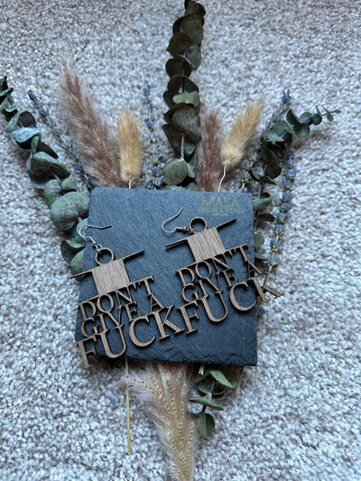 Sassy Statement Walnut Wood Earrings - Laser Engraved 'I Don't Give a F*ck' Hanging Boho Jewelry
