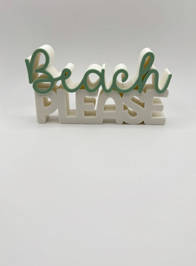 3D Printed Standing Sign “Beach Please” – Funny Coastal Décor, Summer Beach House Decoration, Ocean Inspired Desk or Shelf Sign