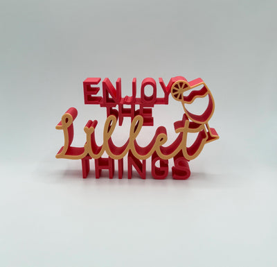 3D Printed Standing Sign Enjoy Lillet Things Funny Word Art for Bar Cart Cocktail Lover Gift Home Bar Decor Unique Lettering Shelf Décor