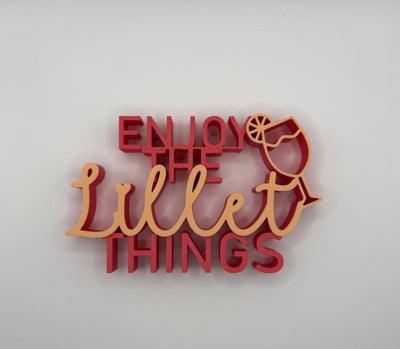 3D Printed Standing Sign Enjoy Lillet Things Funny Word Art for Bar Cart Cocktail Lover Gift Home Bar Decor Unique Lettering Shelf Décor