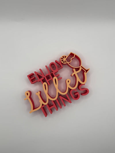 3D Printed Standing Sign Enjoy Lillet Things Funny Word Art for Bar Cart Cocktail Lover Gift Home Bar Decor Unique Lettering Shelf Décor
