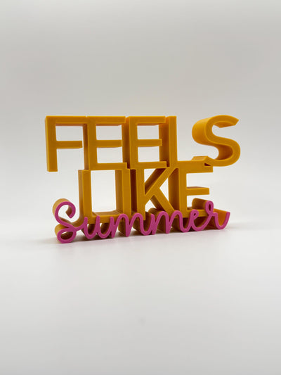 3D Printed Standing Sign “Feels Like Summer” – Modern Lettering Home Décor, Summer Vibes Shelf Decoration Beach House Accent & Seasonal Gift