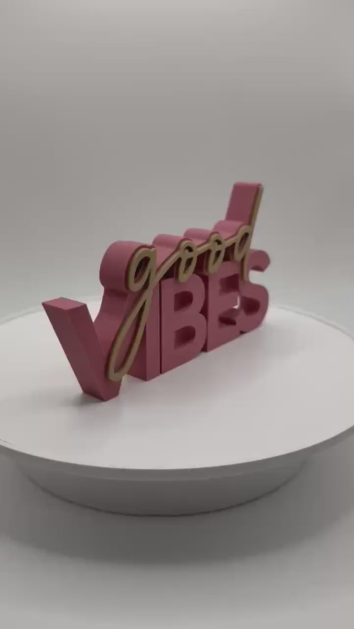3D Printed “Good Vibes” Standing Sign Modern Lettering Décor Positive Quote Home Decoration Minimalist Desk Sign bookshelf decor Word art